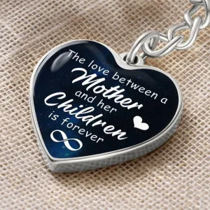 A Mother's love is forever-Keychain for Mom