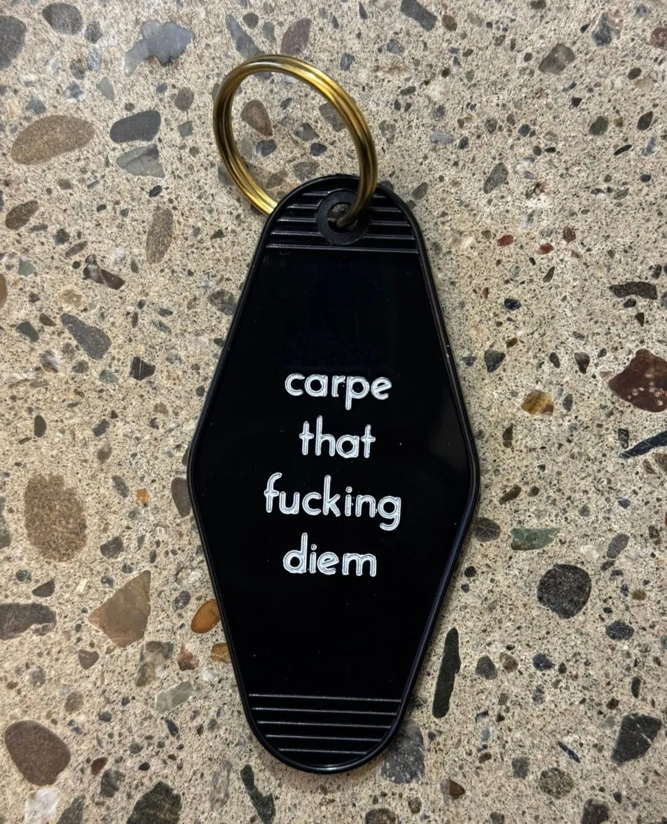 Carpe That Fucking Diem Black Keychain