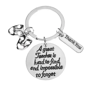 Drama Teacher Gift, Great Teacher is Hard to Find But Impossible to Forget Keychain