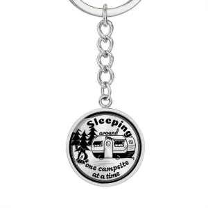 Funny "Sleeping Around One Campsite At A Time" Keychain (Custom Engraving Available)