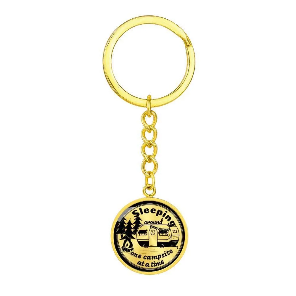 Funny "Sleeping Around One Campsite At A Time" Keychain (Custom Engraving Available)