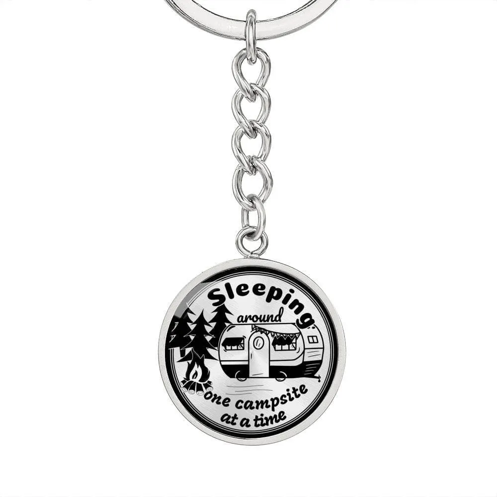 Funny "Sleeping Around One Campsite At A Time" Keychain (Custom Engraving Available)