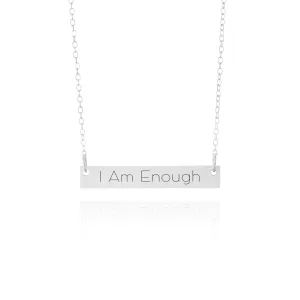 I Am Enough Necklace