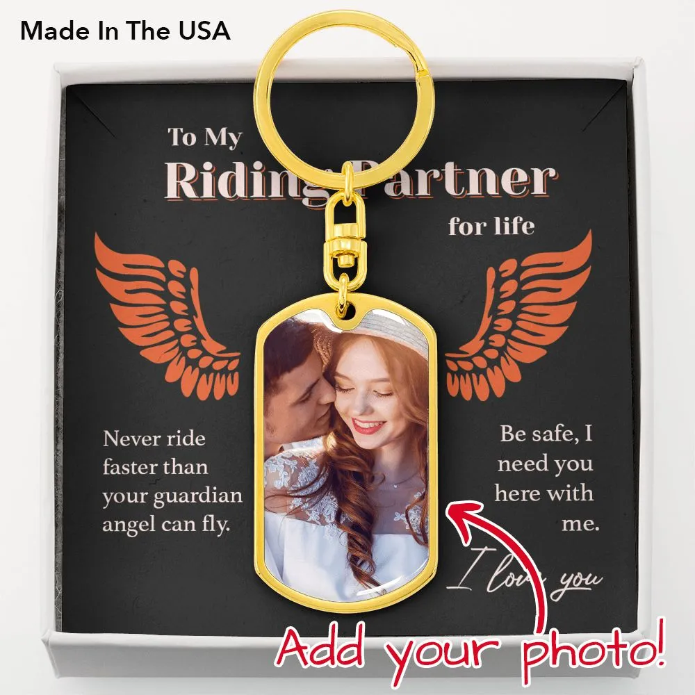 My Riding Partner, Be Safe - Photo Upload Keychain