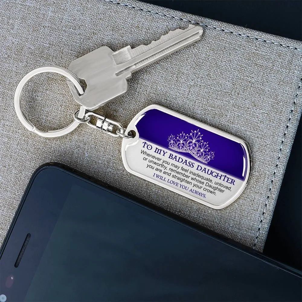 To My Badass Daughter Keychain, Gift for Daughter from Mom or Dad