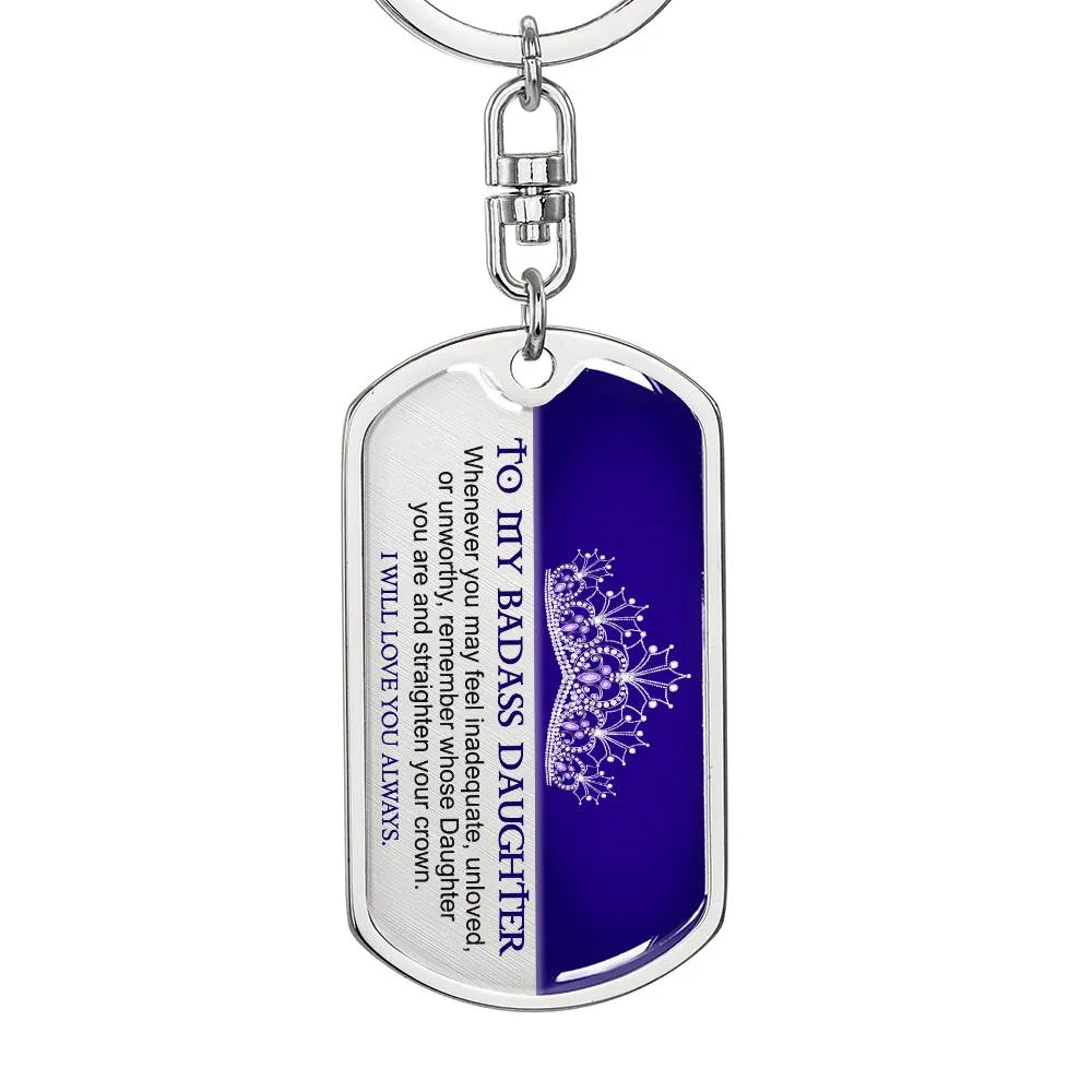 To My Badass Daughter Keychain, Gift for Daughter from Mom or Dad