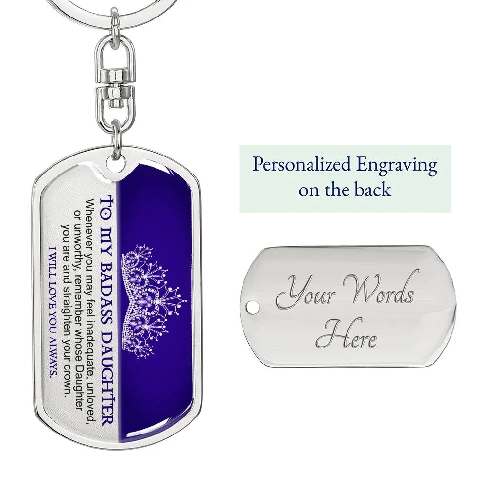 To My Badass Daughter Keychain, Gift for Daughter from Mom or Dad
