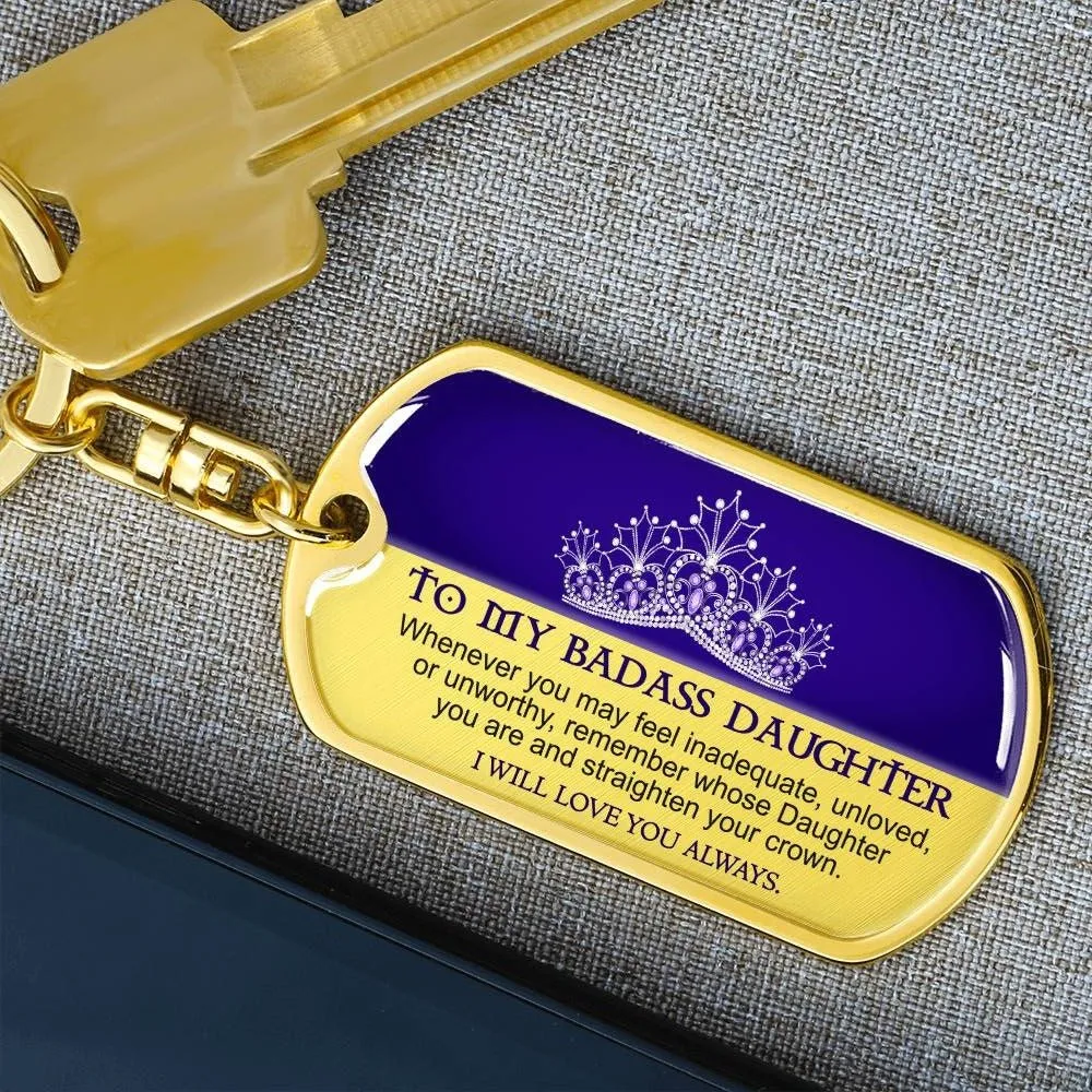 To My Badass Daughter Keychain, Gift for Daughter from Mom or Dad