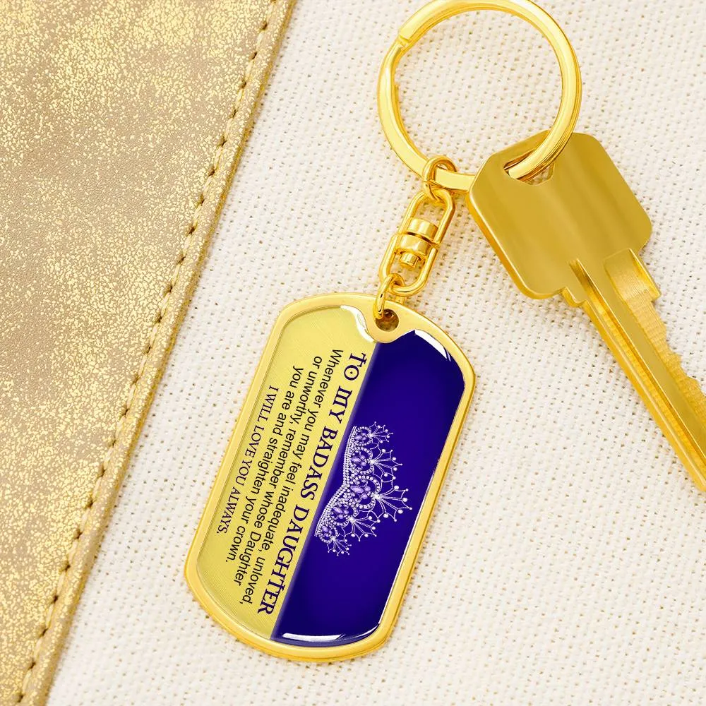 To My Badass Daughter Keychain, Gift for Daughter from Mom or Dad