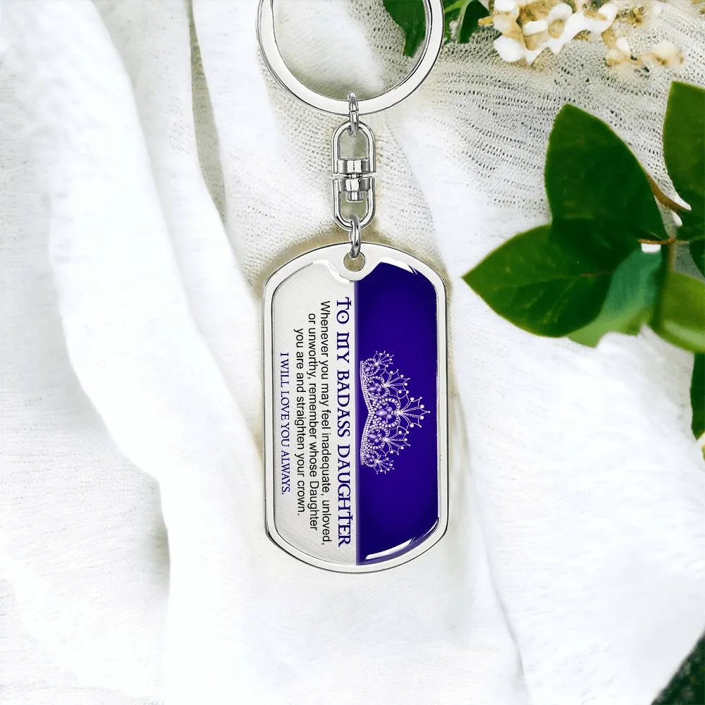 To My Badass Daughter Keychain, Gift for Daughter from Mom or Dad