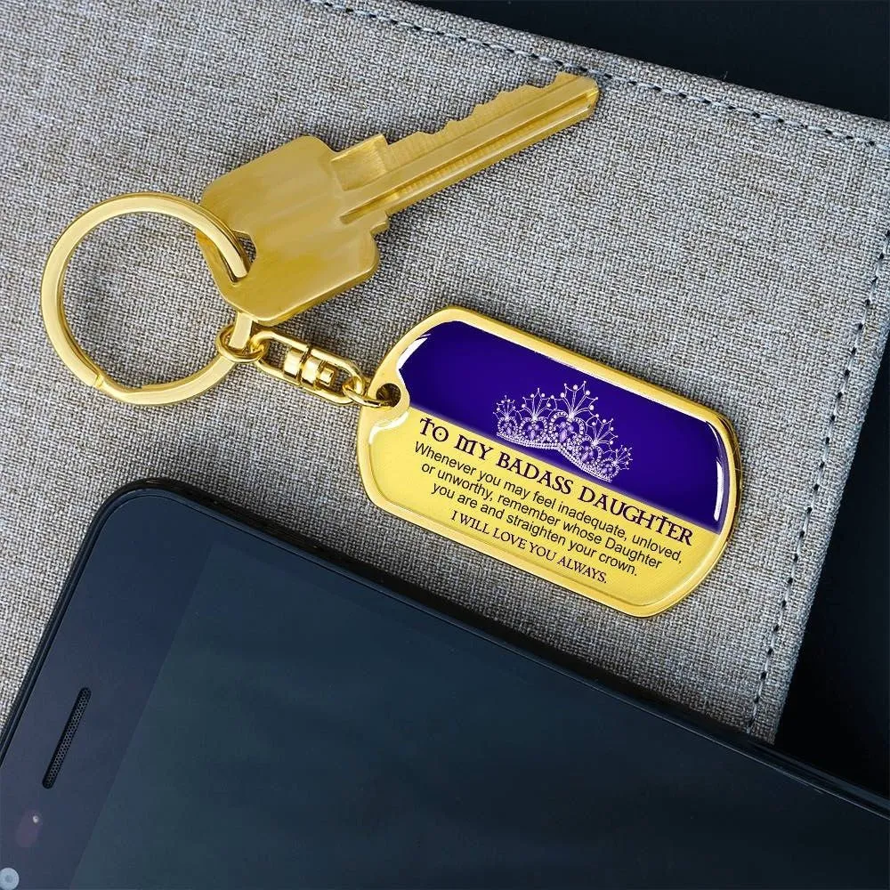 To My Badass Daughter Keychain, Gift for Daughter from Mom or Dad