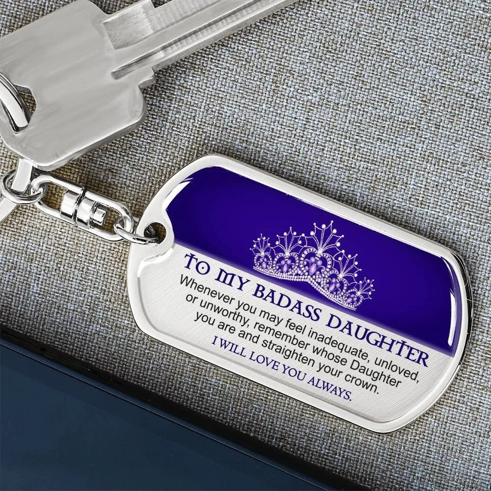 To My Badass Daughter Keychain, Gift for Daughter from Mom or Dad