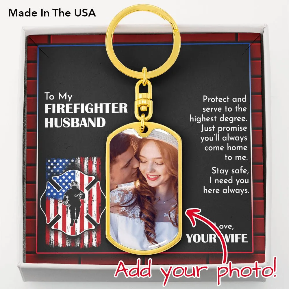 To My Firefighter Husband Dog Tag Keychain
