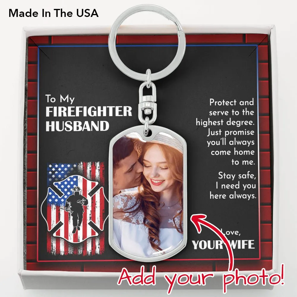 To My Firefighter Husband Dog Tag Keychain